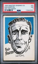 1959 MASTER VENDING COMPANY DID YOU KNOW #41 BOB MORTON PSA 7