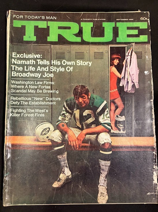 TRUE MAGAZINE, SEPTEMBER 1969 ISSUE - JOE NAMATH, NEW YORK JETS