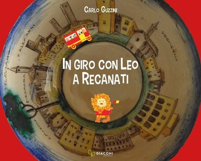 Neues Buch - Guzzini Carlo - Auf Tour mit Löwe in Recanati. Ediz. Für Die Schule -