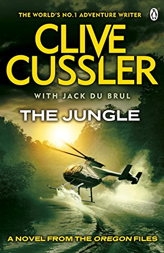 The Jungle: Oregon Files #8 (The Oregon Files, 8) - Cussler, Clive