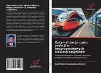 Karthick Raghunath K M | Optymalizacja Czasu Reakcji W Bezprzewodowych...