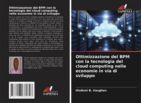 Ottimizzazione Del Bpm Con La Tecnologia Del Cloud Computing Nelle Economie...
