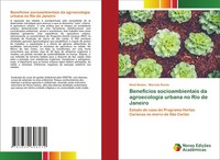 Noeli Bastos (U. A.) | BenefíCios Socioambientais Da Agroecologia Urbana No...