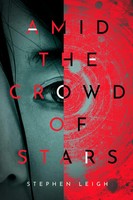 Amid The Crowd Of Stars | Stephen Leigh | Englisch | Taschenbuch | 2022