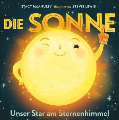 Stacy McAnulty ~ Die Sonne - Unser Star am Sternenhimmel 9783423764865