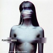 Meds von Placebo | CD | Zustand gut