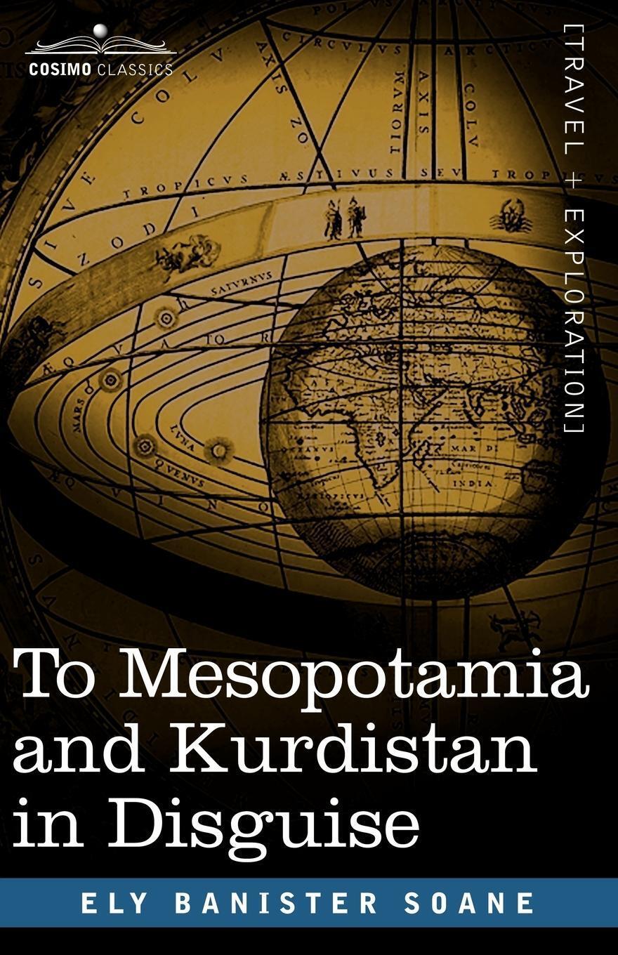 Thumbnail - Ely Banister Soane | To Mesopotamia And Kurdistan In Disguise |