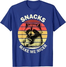 Snacks Make Me Nicer Funny Raccoon Animal Sarcastic Unisex T-Shirt