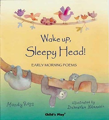 Wake Up Sleepy Head - Paperback, by Mandy Ross - Very Good