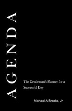 Agenda: the Gentlemen's Planner for a Successful Day (Black) by Michael Brooks (