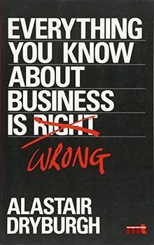 Everything You Know About Business is Wrong: How to Unst... | Buch | Zustand gut