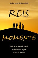 Robert BäR (U. A.) | Reismomente | Taschenbuch | Deutsch (2015) | 424 S.