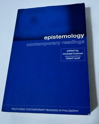 Epistemology Contemporary Readings Michael Huemer 2002 Uk-B Format Paperback