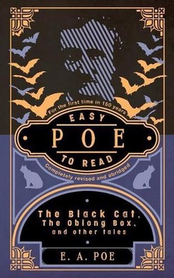 Poe: Easy To Read: Completely Revised And Abridged by E.A. Poe (English) Paperba