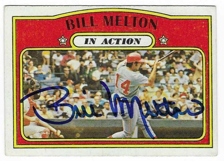 BILL MELTON 1972 TOPPS AUTOGRAPHED SIGNED # 184 CHICAGO WHITE SOX