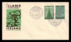 Iceland 1957 FDC, Propaganda For Forestry. Lot # 7.