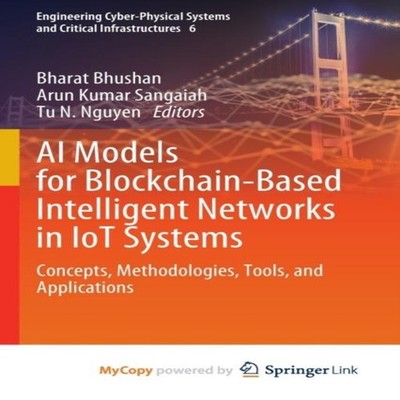 AI Models for Blockchain-Based Intelligent Networks in IoT System