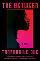 Tananarive Due - Between A Novel - Paperback - H245Z