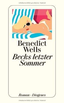 Becks letzter Sommer: Roman  von Wells, Benedict | Buch | Zustand sehr gut