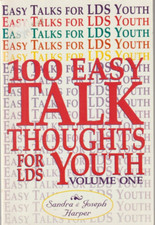 100 Easy Talks for LDS Youth Volume One Sandra & Joseph Harper Very Good LDS