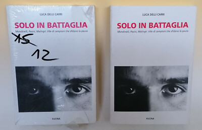 NUR in der Schlacht von Luca Delli CARRI Schmiede Verlag Mondinelli Pasini Malingri