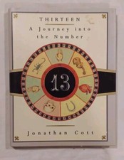 Thirteen- A Journey Into The Number By Jonathan Cott