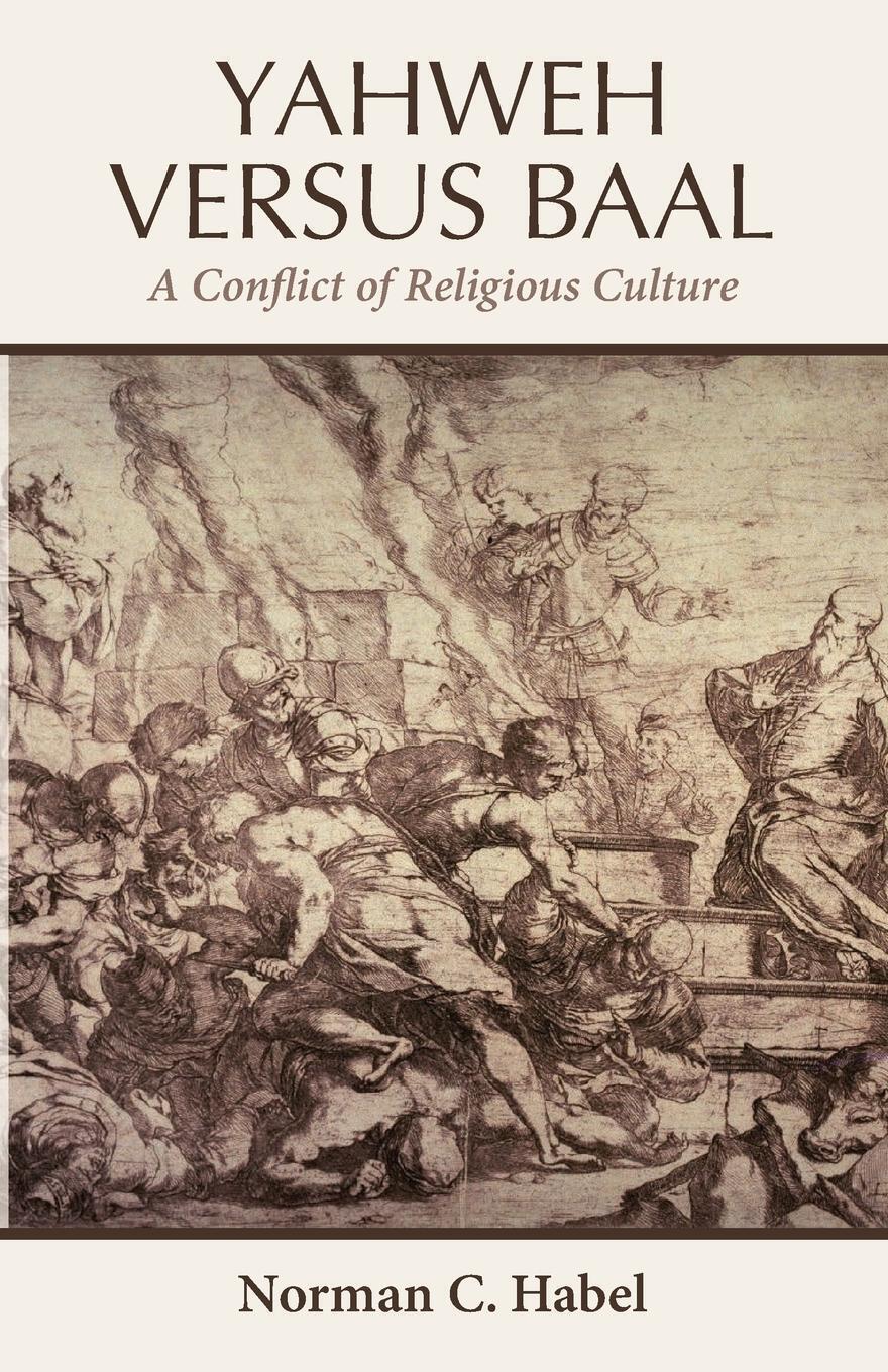 Thumbnail - Yahweh Versus Baal Norman C. Habel Taschenbuch Paperback Englisch 2018