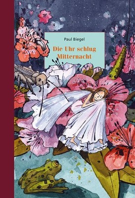 Die Uhr schlug Mitternacht | Paul Biegel | deutsch | Twaalf sloeg de klok