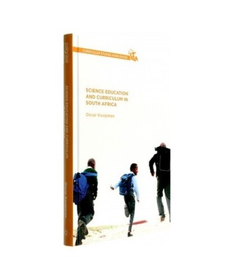 Science Education and Curriculum in South Africa, Oscar Koopman