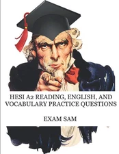HESI A2 Reading, English, and Vocabulary Test Practice Questions: HESI Admis...