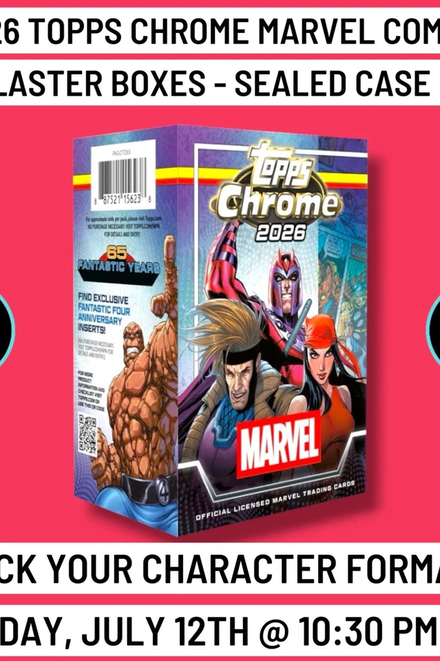 2026 Topps Chrome Marvel Comics 1 Blaster Case Break 7/12 @ 10:30 PM EST