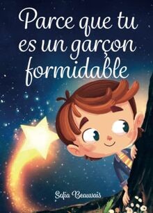 Parce que tu es un garçon formidable: Des histoir... | Buch | Zustand akzeptabel