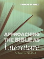 Thomas E. Schmidt | Approaching The Bible As Literature | Buch | Englisch (2016)
