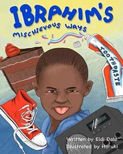 Ibrahim's Mischievous Ways (Co- Author Collection) by Dalo, Mr Eldi Book The