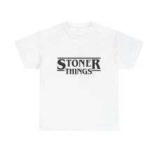 Stoner Things Funny Graphic T Shirt NEW ADULT Tee