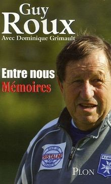 Entre nous von Roux, Guy, Grimault, Dominique | Buch | Zustand gut