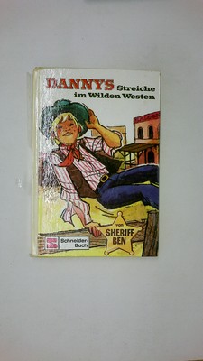 79396 DANNYS STREICHE IM WILDEN WESTEN HC