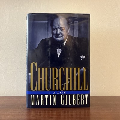 Churchill: A Life By Martin Gilbert First American Edition 1991