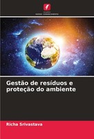 GestãO De ResíDuos E ProteçãO Do Ambiente Richa Srivastava