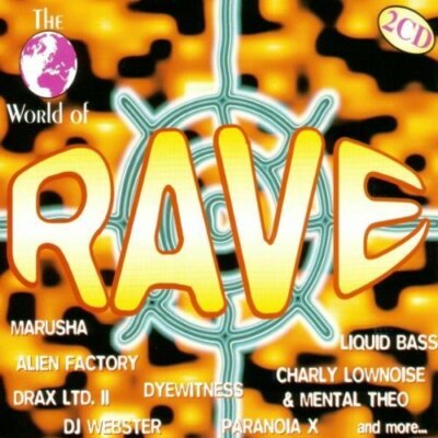 World of Rave (1996, #zyx11021) - 2 CD - Drax Ltd. II, Marusha, Alien Factory...