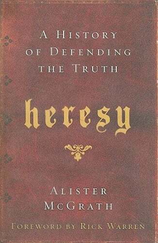 Heresy: A History of Defending the Truth by Alister McGrath: Used 9780060822149| eBay
