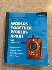 Worlds Together Worlds Apart With Sources Volume 2: From 1000 CE To the Present