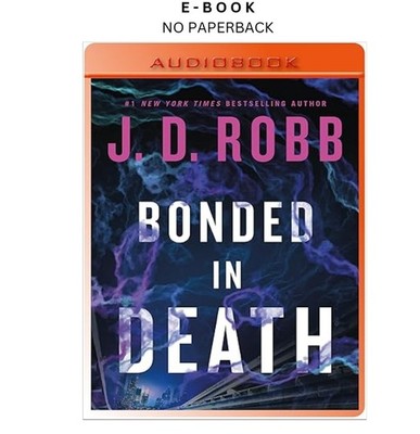 Bonded in Death (In Death, 60), J. D. Robb 2026