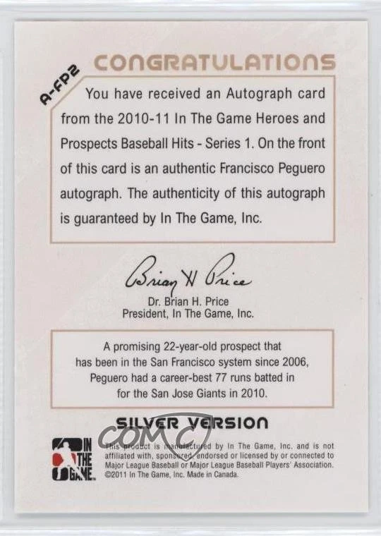 2011 ITG Heroes and Prospects Close Up Silver /190 Francisco Peguero #A-FP2 Auto - Image 2 of 2