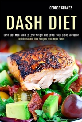 #ad #ad Dash Diet: Dash Diet Meal Plan to Lose Weight and Lower Your Blood Pressure Del $18.45