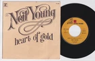 Neil YOUNG * Heart of Gold * 1972 FRANCE 7" 45 *