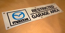 MAZDA RESTRICTED GARAGE AREA BANNER SIGN RX7 ROTARY RX8 MIATA MAZDASPEED RACING
