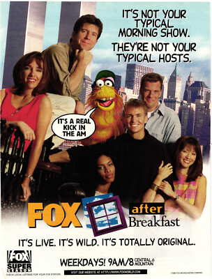 FOX After Breakfast Morning Show Print Ad It's Not Your Typical Morning Show