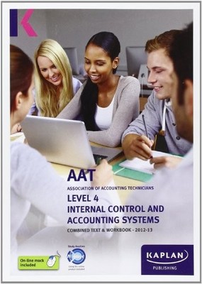 Internal Control and Accounting Systems - Combined Text and Work