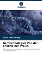 Gentechnologie: Von Der Theorie Zur Praxis Hari Krishna Garg Taschenbuch 288 S.